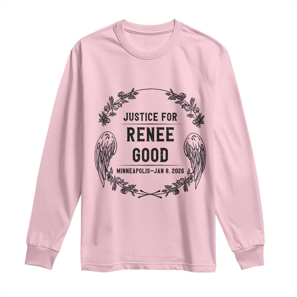 Justice for Renee Good Long Sleeve Shirt Minneapolis January 8 2026 Tribute Memorial Wreath TS02 Light Pink Print Your Wear