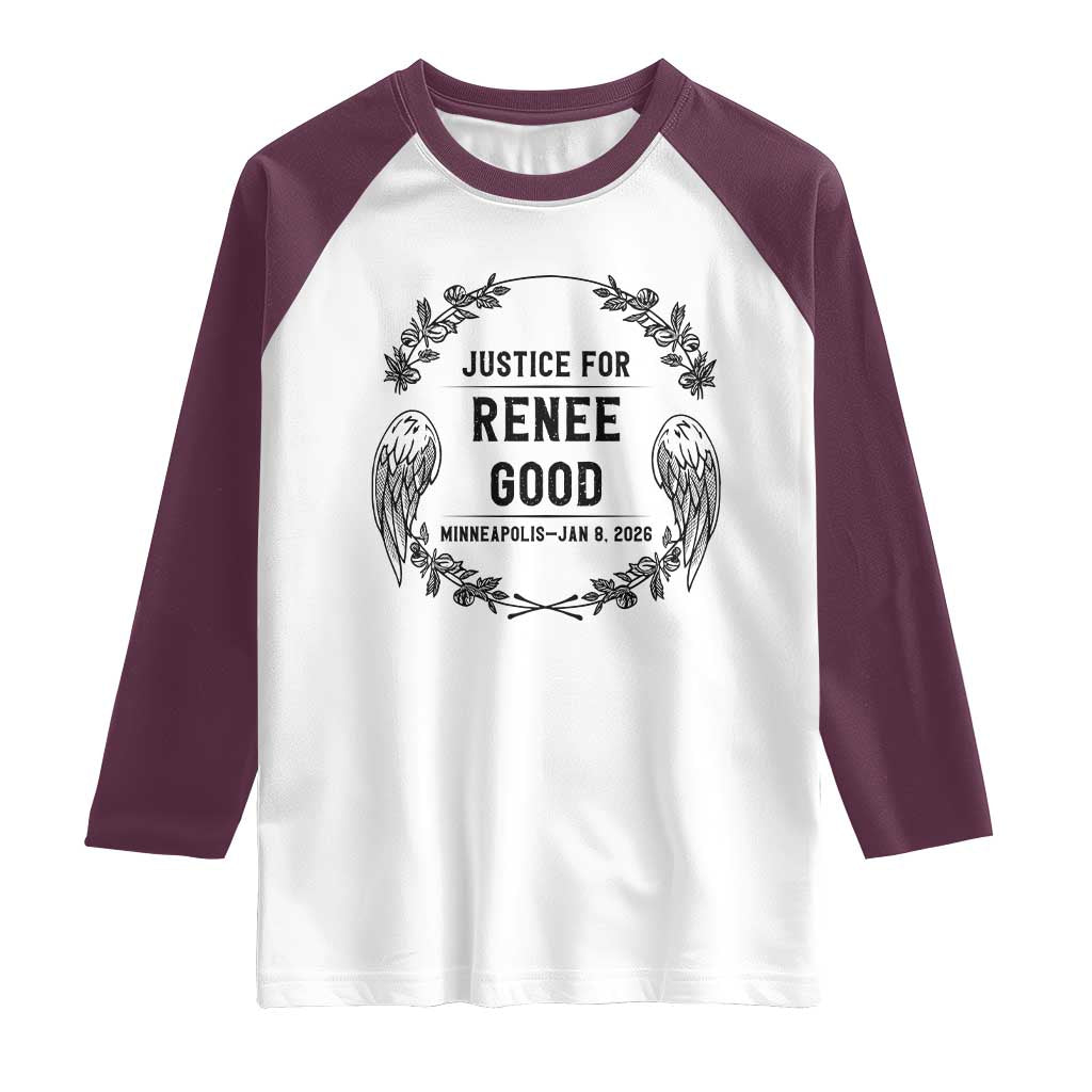 Justice for Renee Good Raglan Shirt Minneapolis January 8 2026 Tribute Memorial Wreath TS02 White Maroon Print Your Wear