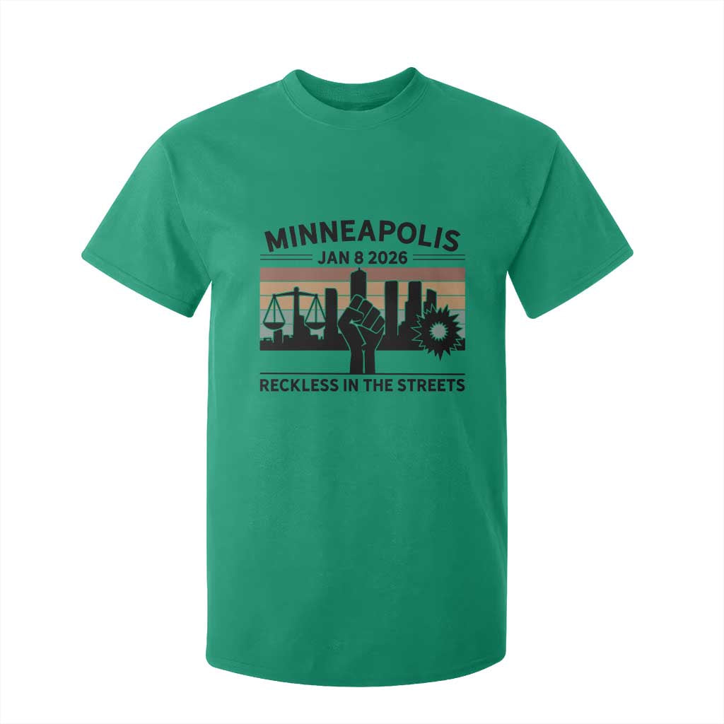 Minneapolis January 8 2026 Justice Movement T Shirt For Kid Reckless in the Streets Protest TS02 Irish Green Print Your Wear