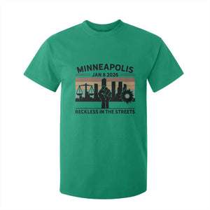 Minneapolis January 8 2026 Justice Movement T Shirt For Kid Reckless in the Streets Protest TS02 Irish Green Print Your Wear