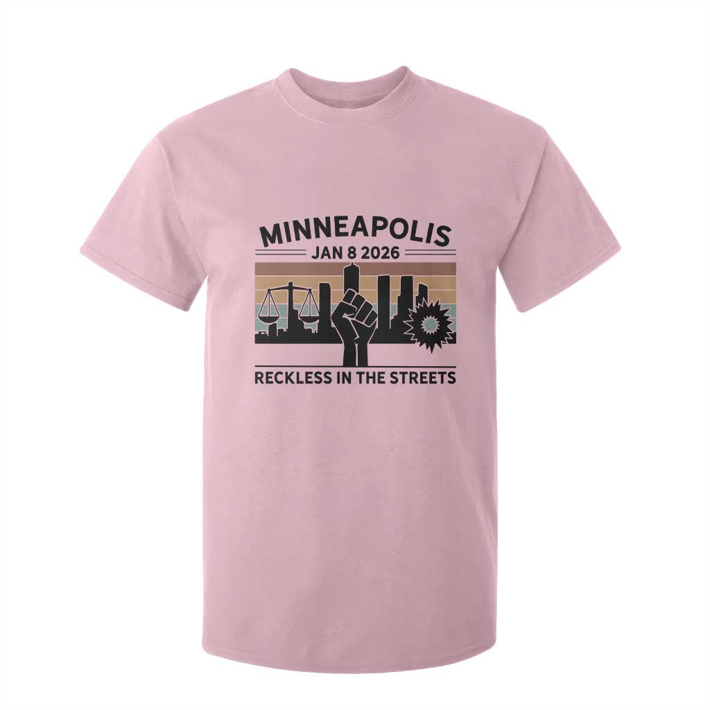 Minneapolis January 8 2026 Justice Movement T Shirt For Kid Reckless in the Streets Protest TS02 Light Pink Print Your Wear