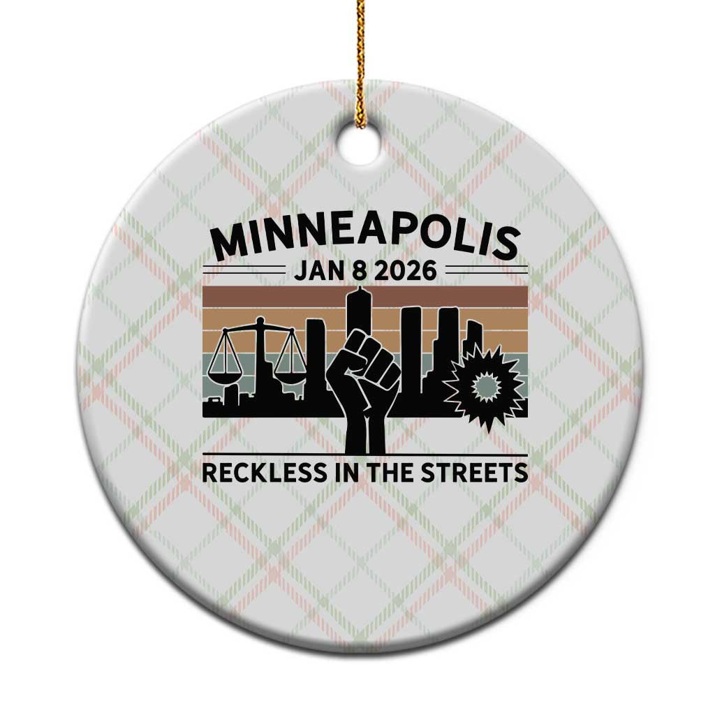 Minneapolis January 8 2026 Justice Movement Ceramic Ornament Reckless in the Streets Protest TS02 1pc Christmas Plaid Print Your Wear