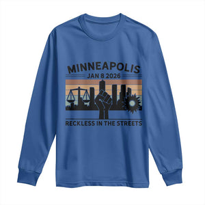 Minneapolis January 8 2026 Justice Movement Long Sleeve Shirt Reckless in the Streets Protest TS02 Royal Blue Print Your Wear