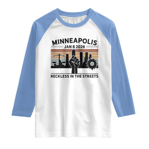 Minneapolis January 8 2026 Justice Movement Raglan Shirt Reckless in the Streets Protest TS02 White Carolina Blue Print Your Wear