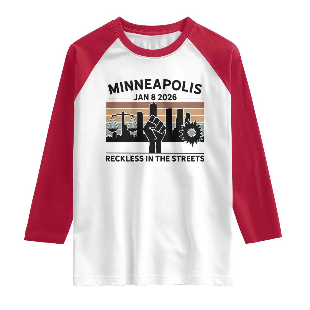 Minneapolis January 8 2026 Justice Movement Raglan Shirt Reckless in the Streets Protest TS02 White Red Print Your Wear