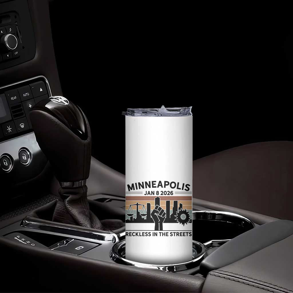 Minneapolis January 8 2026 Justice Movement Skinny Tumbler Reckless in the Streets Protest TS02 Print Your Wear