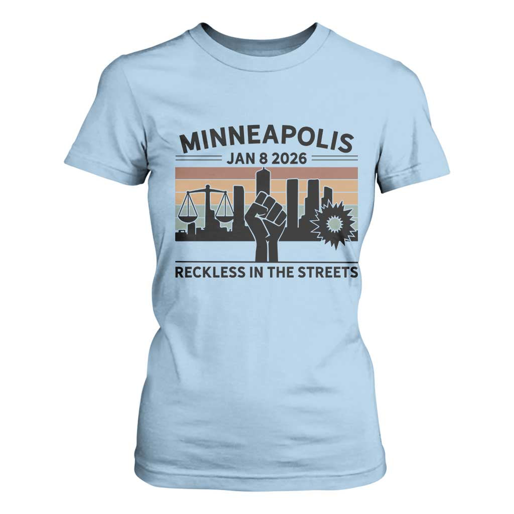 Minneapolis January 8 2026 Justice Movement T Shirt For Women Reckless in the Streets Protest TS02 Light Blue Print Your Wear