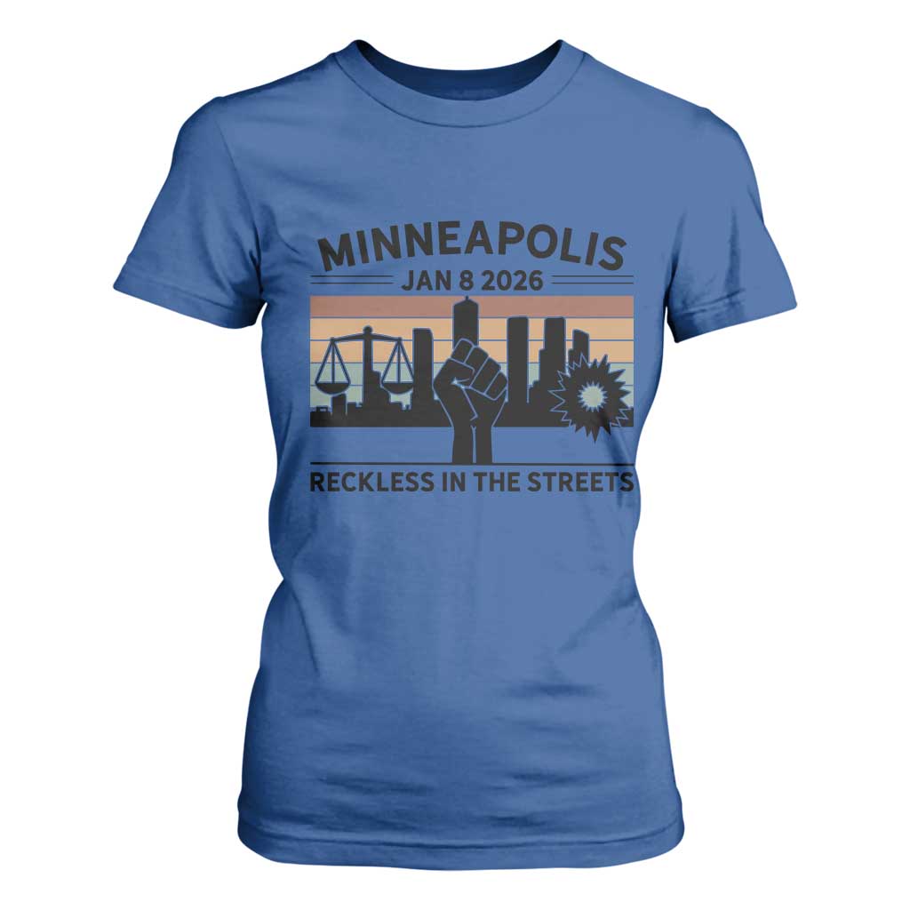 Minneapolis January 8 2026 Justice Movement T Shirt For Women Reckless in the Streets Protest TS02 Royal Blue Print Your Wear