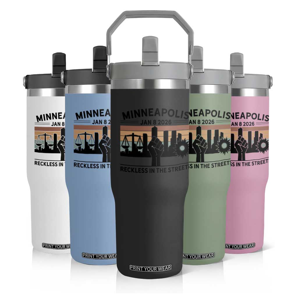 Minneapolis January 8 2026 Justice Movement Flip Straw Tumbler Reckless in the Streets Protest TS02 Print Your Wear
