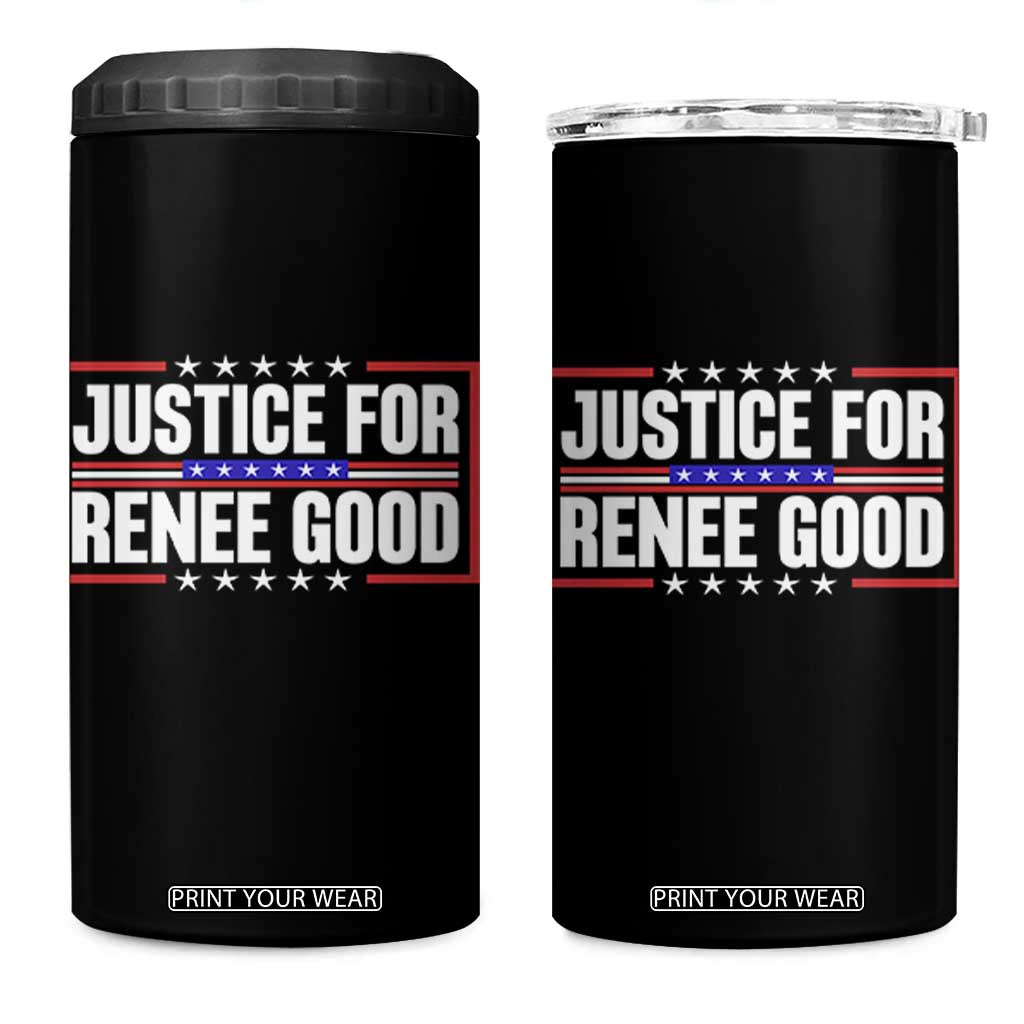 Justice for Renee Good Patriotic 4 in 1 Can Cooler Tumbler Minneapolis Jan 8 2026 Memorial Red White and Blue TS02 One Size: 16 oz Black Print Your Wear