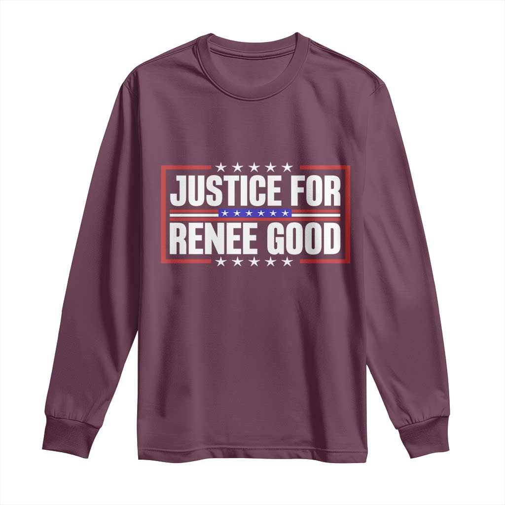 Justice for Renee Good Patriotic Long Sleeve Shirt Minneapolis Jan 8 2026 Memorial Red White and Blue TS02 Maroon Print Your Wear