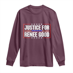 Justice for Renee Good Patriotic Long Sleeve Shirt Minneapolis Jan 8 2026 Memorial Red White and Blue TS02 Maroon Print Your Wear