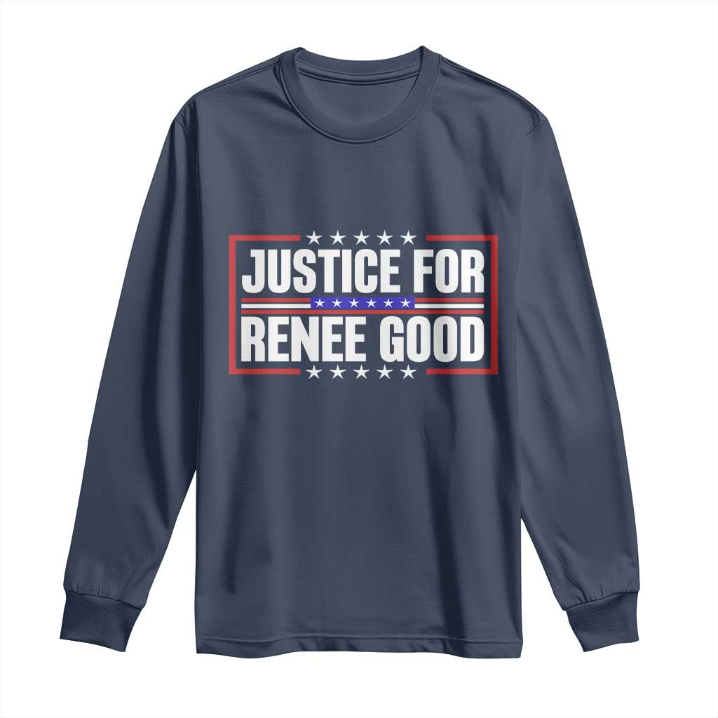 Justice for Renee Good Patriotic Long Sleeve Shirt Minneapolis Jan 8 2026 Memorial Red White and Blue TS02 Navy Print Your Wear