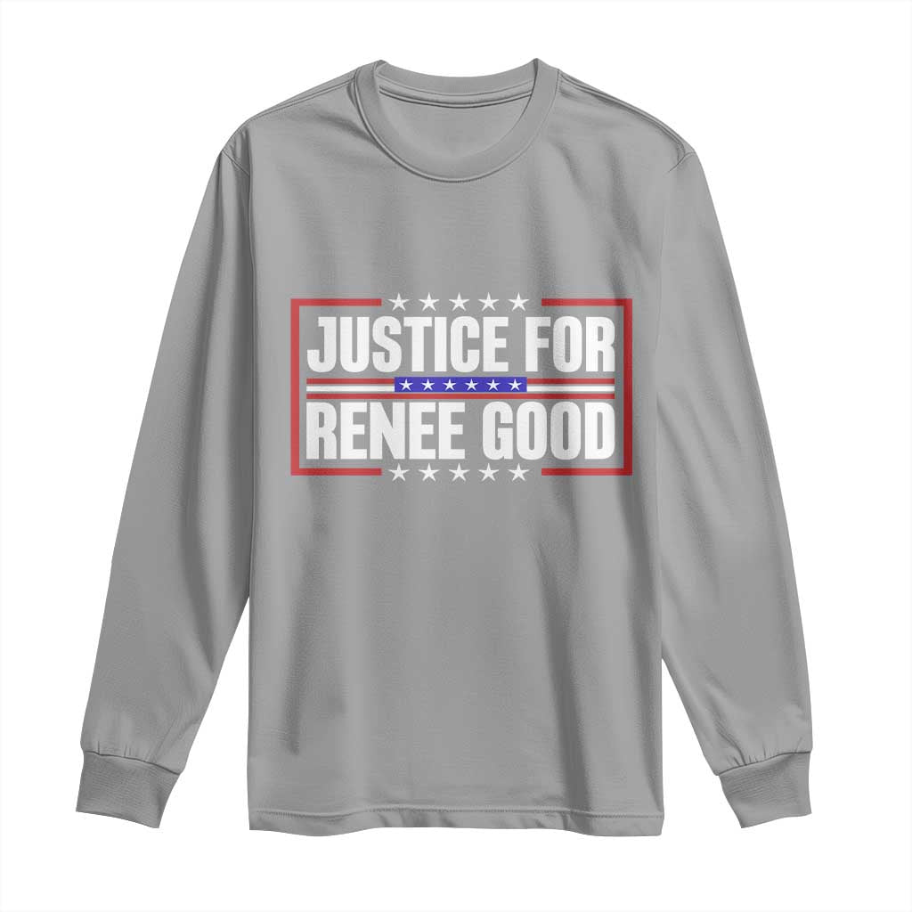 Justice for Renee Good Patriotic Long Sleeve Shirt Minneapolis Jan 8 2026 Memorial Red White and Blue TS02 Sport Gray Print Your Wear