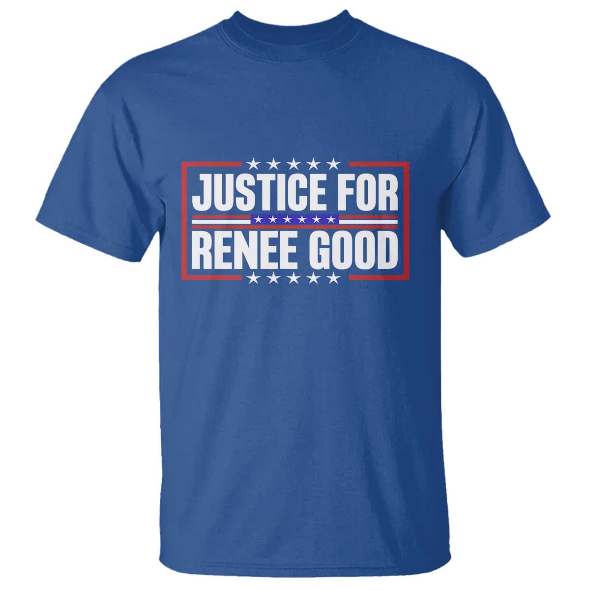 Justice for Renee Good Patriotic T Shirt Minneapolis Jan 8 2026 Memorial Red White and Blue TS02 Royal Blue Print Your Wear