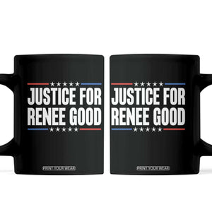 Justice for Renee Good Patriotic Coffee Mug Minneapolis Jan 8 2026 Memorial Tribute TS02 Black Print Your Wear