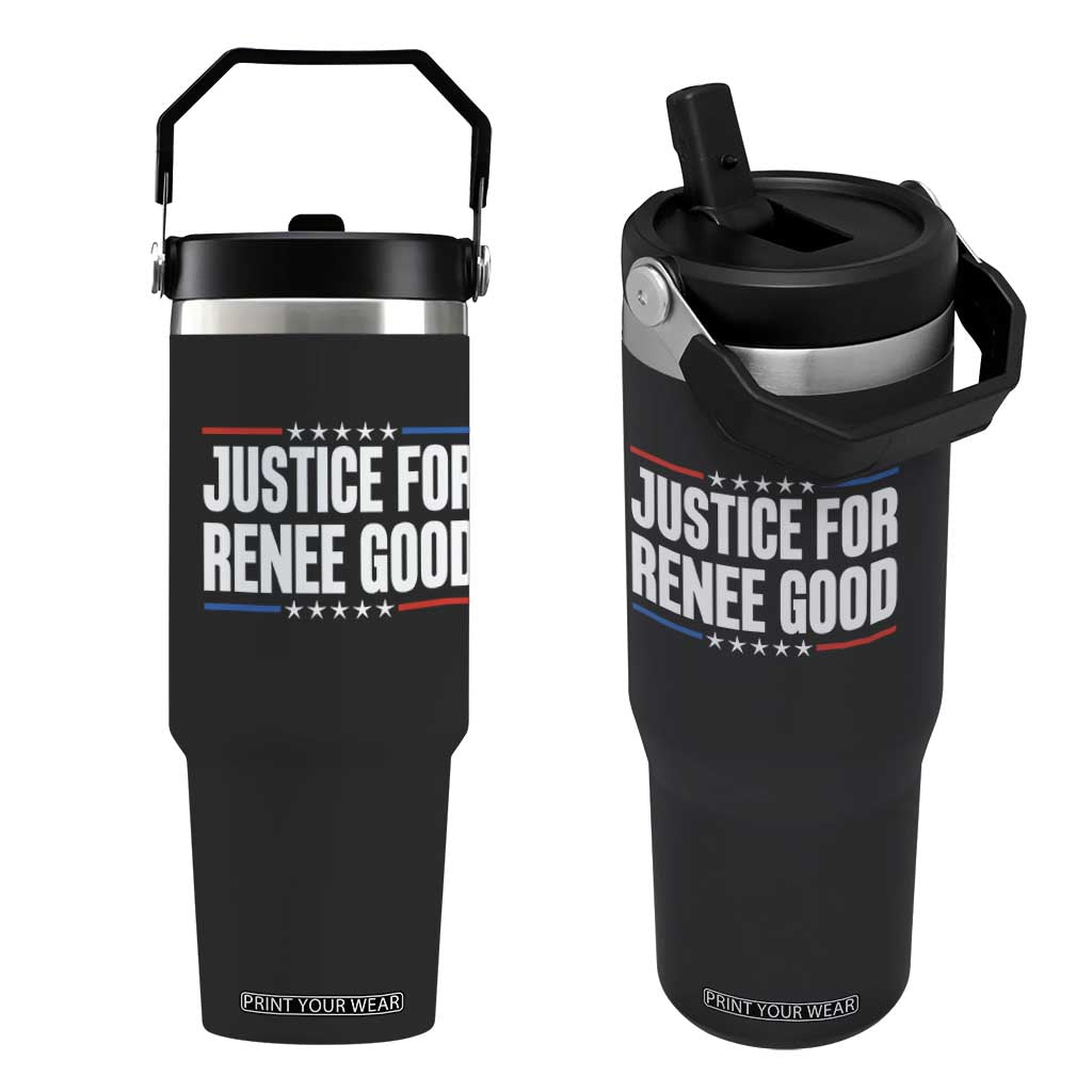 Justice for Renee Good Patriotic Flip Straw Tumbler Minneapolis Jan 8 2026 Memorial Tribute TS02 One Size: 30 oz Black Print Your Wear