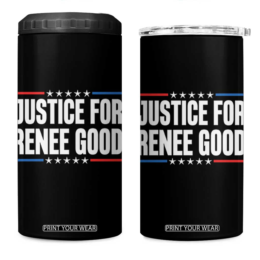 Justice for Renee Good Patriotic 4 in 1 Can Cooler Tumbler Minneapolis Jan 8 2026 Memorial Tribute TS02 One Size: 16 oz Black Print Your Wear