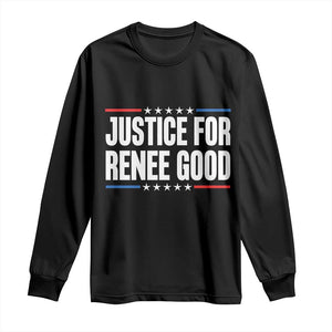 Justice for Renee Good Patriotic Long Sleeve Shirt Minneapolis Jan 8 2026 Memorial Tribute TS02 Black Print Your Wear