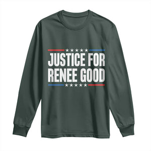 Justice for Renee Good Patriotic Long Sleeve Shirt Minneapolis Jan 8 2026 Memorial Tribute TS02 Dark Forest Green Print Your Wear