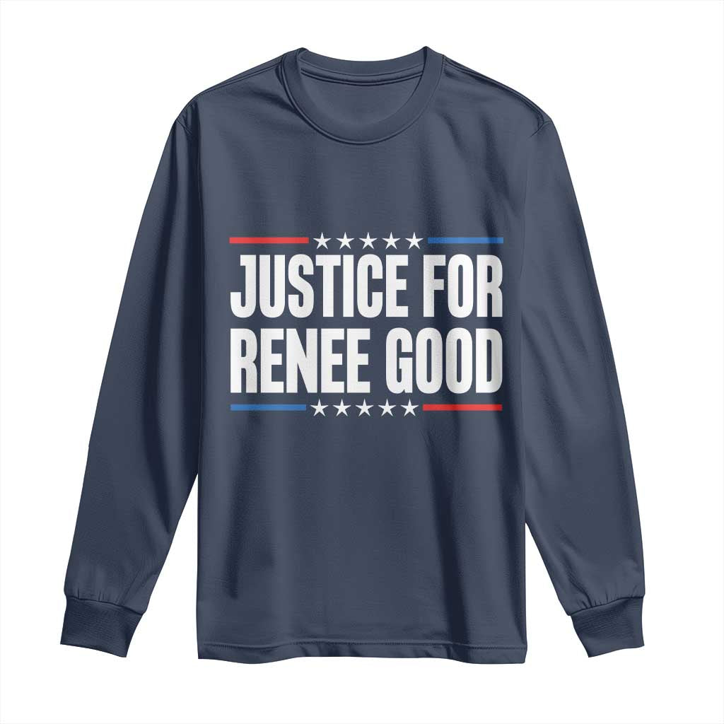 Justice for Renee Good Patriotic Long Sleeve Shirt Minneapolis Jan 8 2026 Memorial Tribute TS02 Navy Print Your Wear