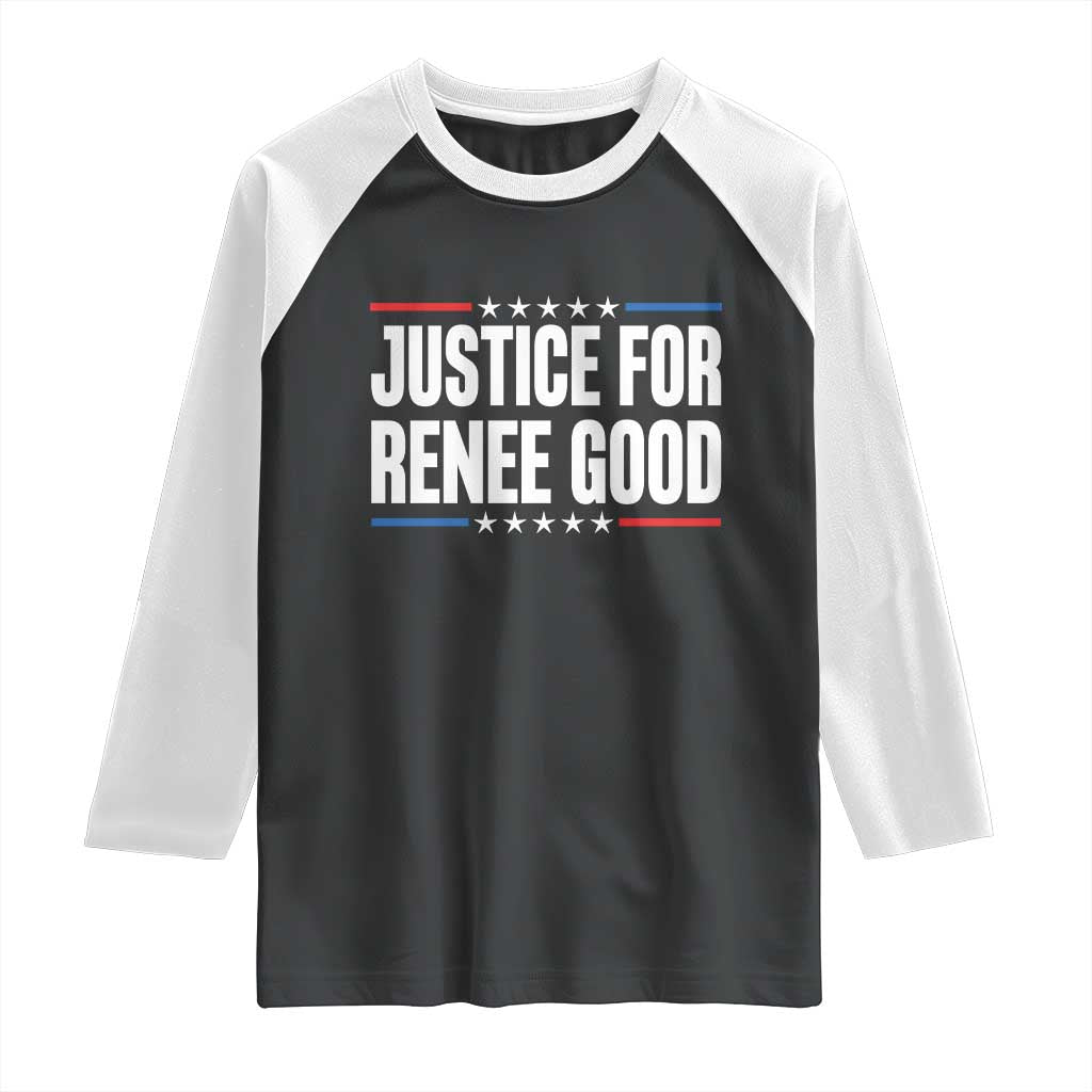 Justice for Renee Good Patriotic Raglan Shirt Minneapolis Jan 8 2026 Memorial Tribute TS02 Black White Print Your Wear