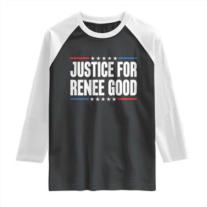 Justice for Renee Good Patriotic Raglan Shirt Minneapolis Jan 8 2026 Memorial Tribute TS02 Black White Print Your Wear