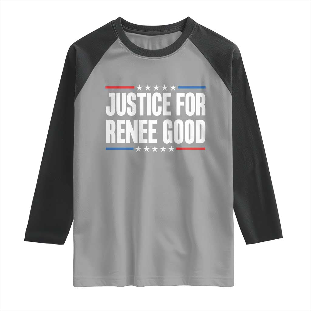 Justice for Renee Good Patriotic Raglan Shirt Minneapolis Jan 8 2026 Memorial Tribute TS02 Sport Gray Black Print Your Wear