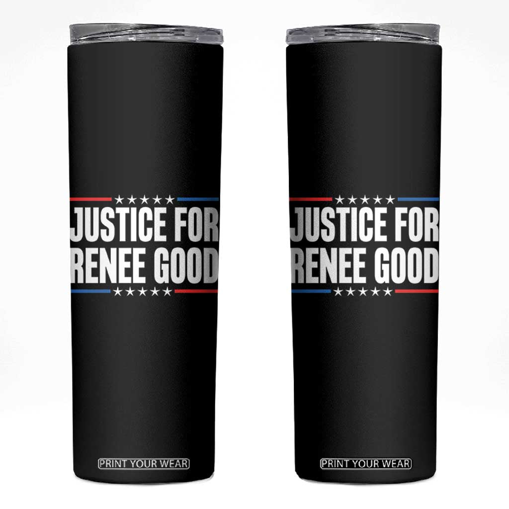 Justice for Renee Good Patriotic Skinny Tumbler Minneapolis Jan 8 2026 Memorial Tribute TS02 Black Print Your Wear