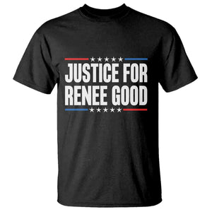 Justice for Renee Good Patriotic T Shirt Minneapolis Jan 8 2026 Memorial Tribute TS02 Black Print Your Wear