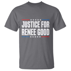 Justice for Renee Good Patriotic T Shirt Minneapolis Jan 8 2026 Memorial Tribute TS02 Charcoal Print Your Wear