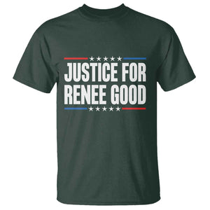 Justice for Renee Good Patriotic T Shirt Minneapolis Jan 8 2026 Memorial Tribute TS02 Dark Forest Green Print Your Wear