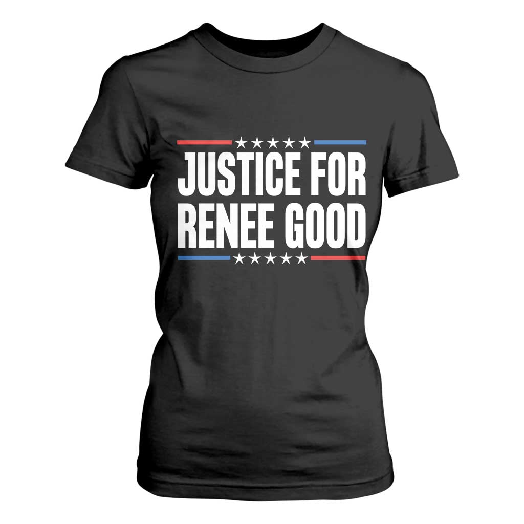 Justice for Renee Good Patriotic T Shirt For Women Minneapolis Jan 8 2026 Memorial Tribute TS02 Black Print Your Wear