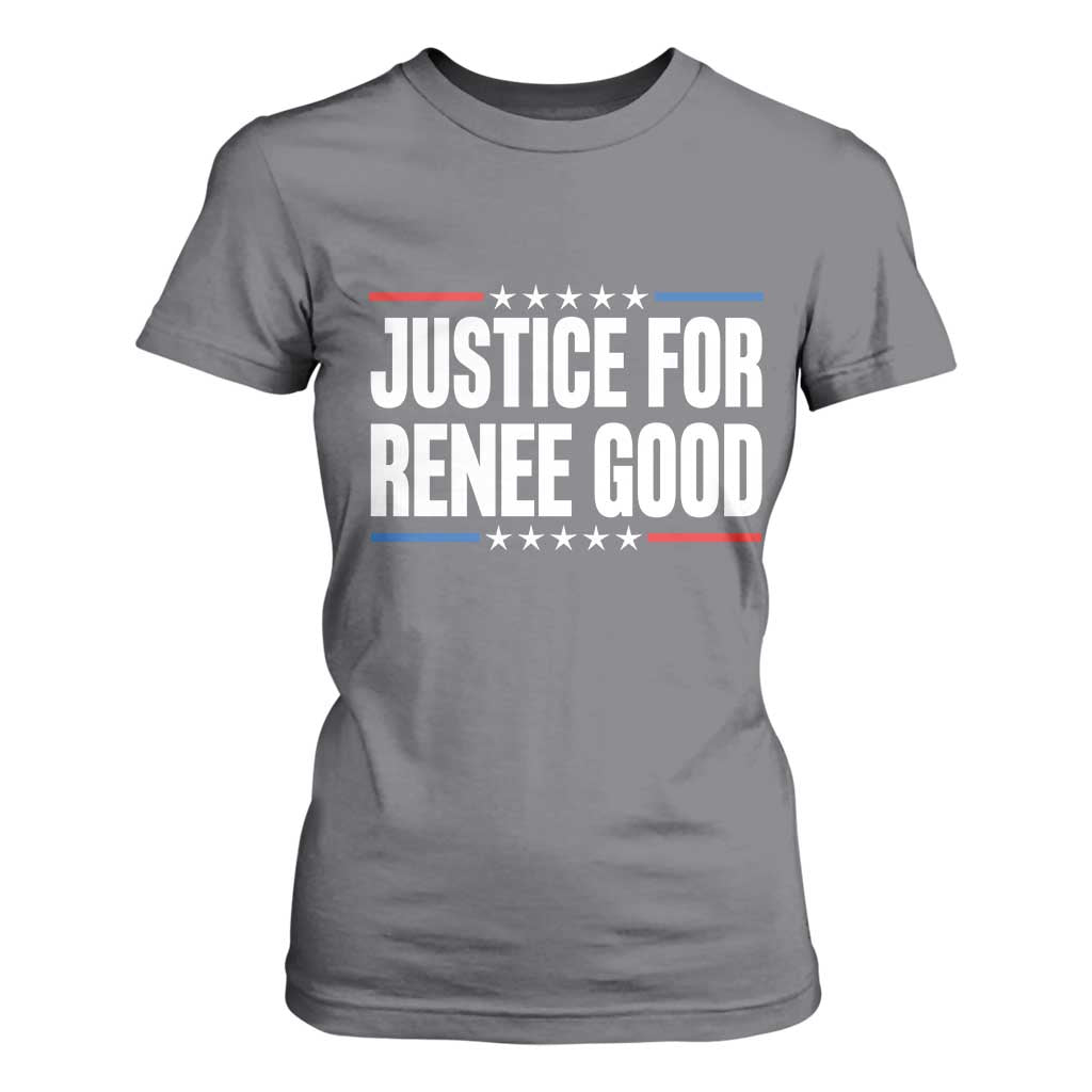 Justice for Renee Good Patriotic T Shirt For Women Minneapolis Jan 8 2026 Memorial Tribute TS02 Charcoal Print Your Wear