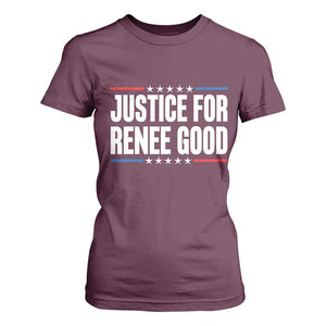 Justice for Renee Good Patriotic T Shirt For Women Minneapolis Jan 8 2026 Memorial Tribute TS02 Maroon Print Your Wear