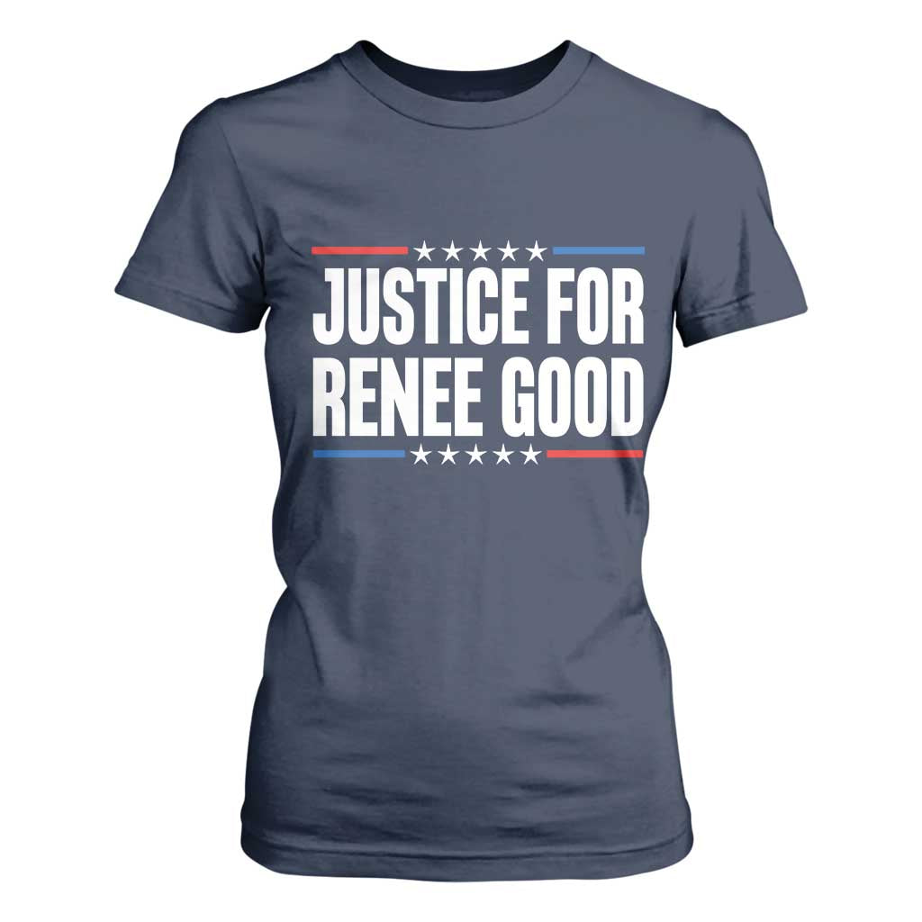 Justice for Renee Good Patriotic T Shirt For Women Minneapolis Jan 8 2026 Memorial Tribute TS02 Navy Print Your Wear