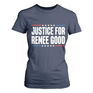Justice for Renee Good Patriotic T Shirt For Women Minneapolis Jan 8 2026 Memorial Tribute TS02 Navy Print Your Wear
