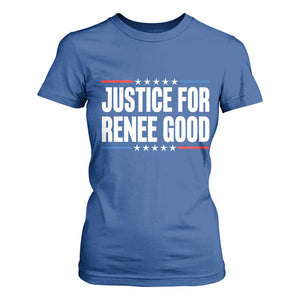 Justice for Renee Good Patriotic T Shirt For Women Minneapolis Jan 8 2026 Memorial Tribute TS02 Royal Blue Print Your Wear