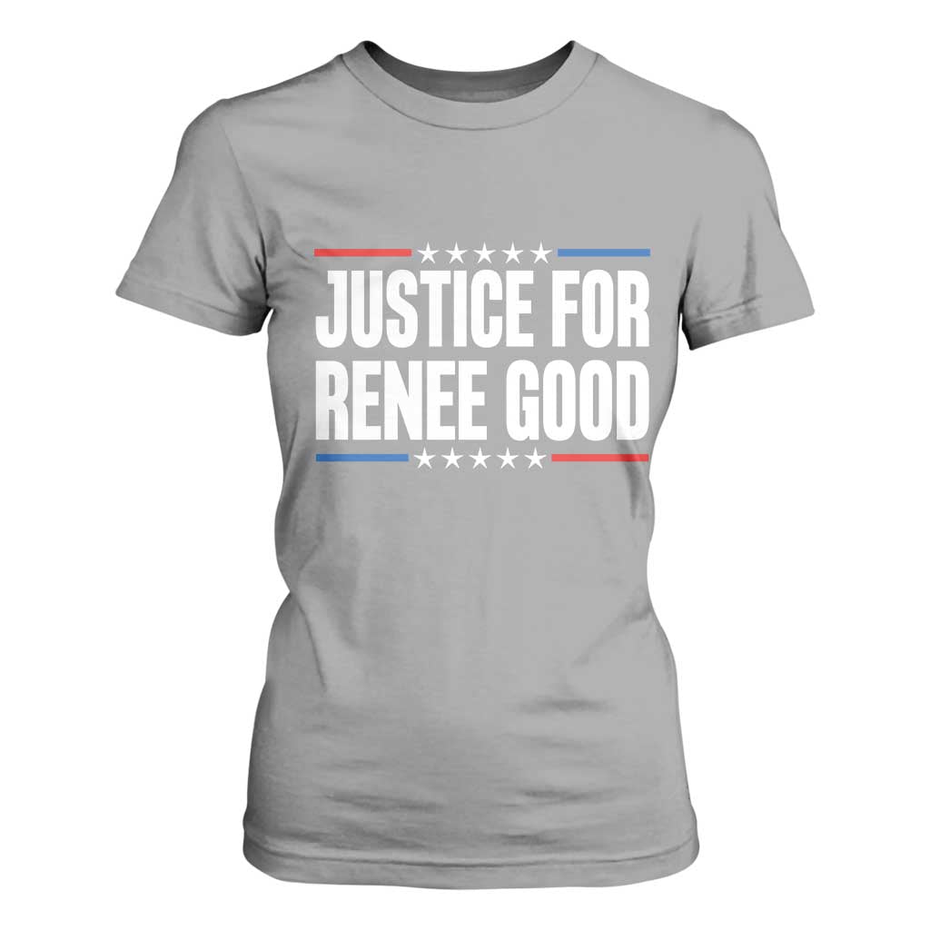 Justice for Renee Good Patriotic T Shirt For Women Minneapolis Jan 8 2026 Memorial Tribute TS02 Sport Gray Print Your Wear