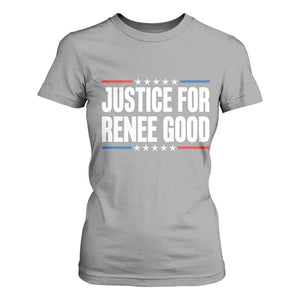 Justice for Renee Good Patriotic T Shirt For Women Minneapolis Jan 8 2026 Memorial Tribute TS02 Sport Gray Print Your Wear