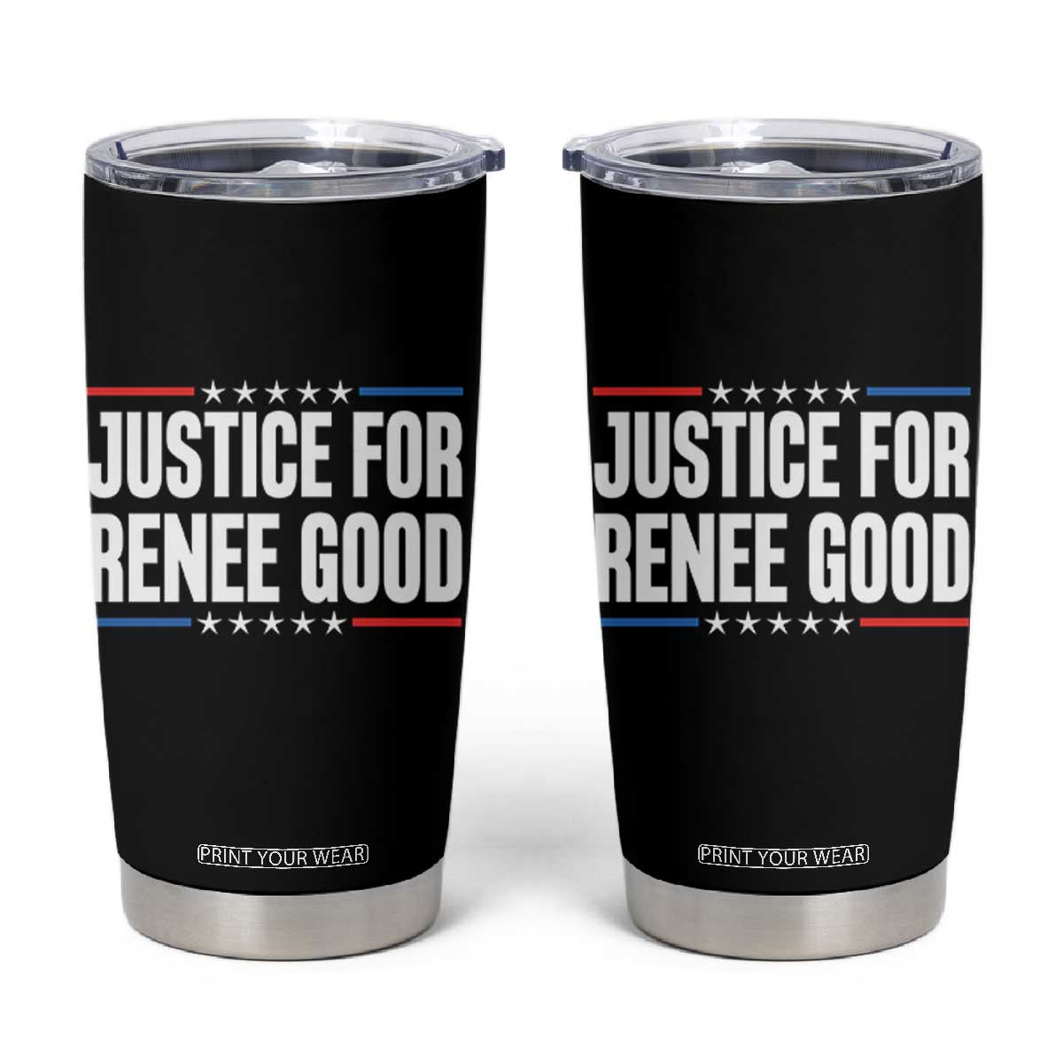 Justice for Renee Good Patriotic Tumbler Cup Minneapolis Jan 8 2026 Memorial Tribute TS02 Black Print Your Wear