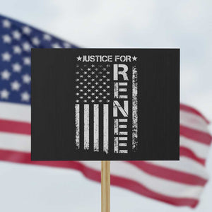 Justice for Renee American Flag Protest Sign Minneapolis Jan 8 2026 Memorial Tribute TS02 Horizontal 18" × 24" Black Print Your Wear