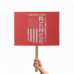 Justice for Renee American Flag Protest Sign Minneapolis Jan 8 2026 Memorial Tribute TS02 Horizontal 18" × 24" Red Print Your Wear