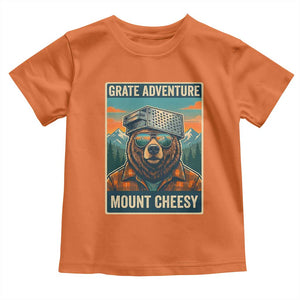 Grate Adventure at Mount Cheesy Vintage Hiking Bear Toddler T Shirt Cheese Grate Pun Parody for Foorball Fans TS02 Orange Print Your Wear