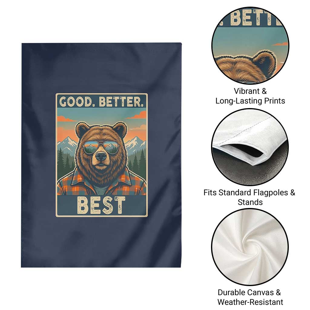 Good Better Best Motivational Hiking Bear Garden Flag Outdoor Adventure Poster Graphic TS02 Print Your Wear