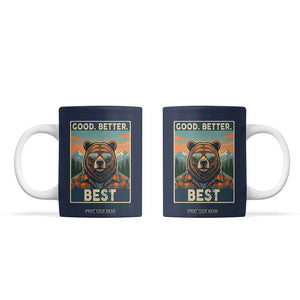 Good Better Best Motivational Hiking Bear Coffee Mug Outdoor Adventure Poster Graphic TS02 Navy Print Your Wear