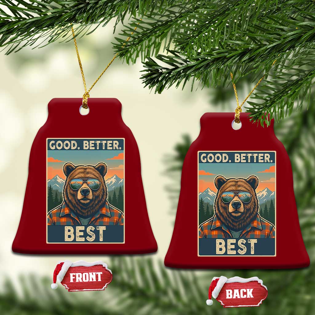 Good Better Best Motivational Hiking Bear Ceramic Ornament Outdoor Adventure Poster Graphic TS02 Print Your Wear