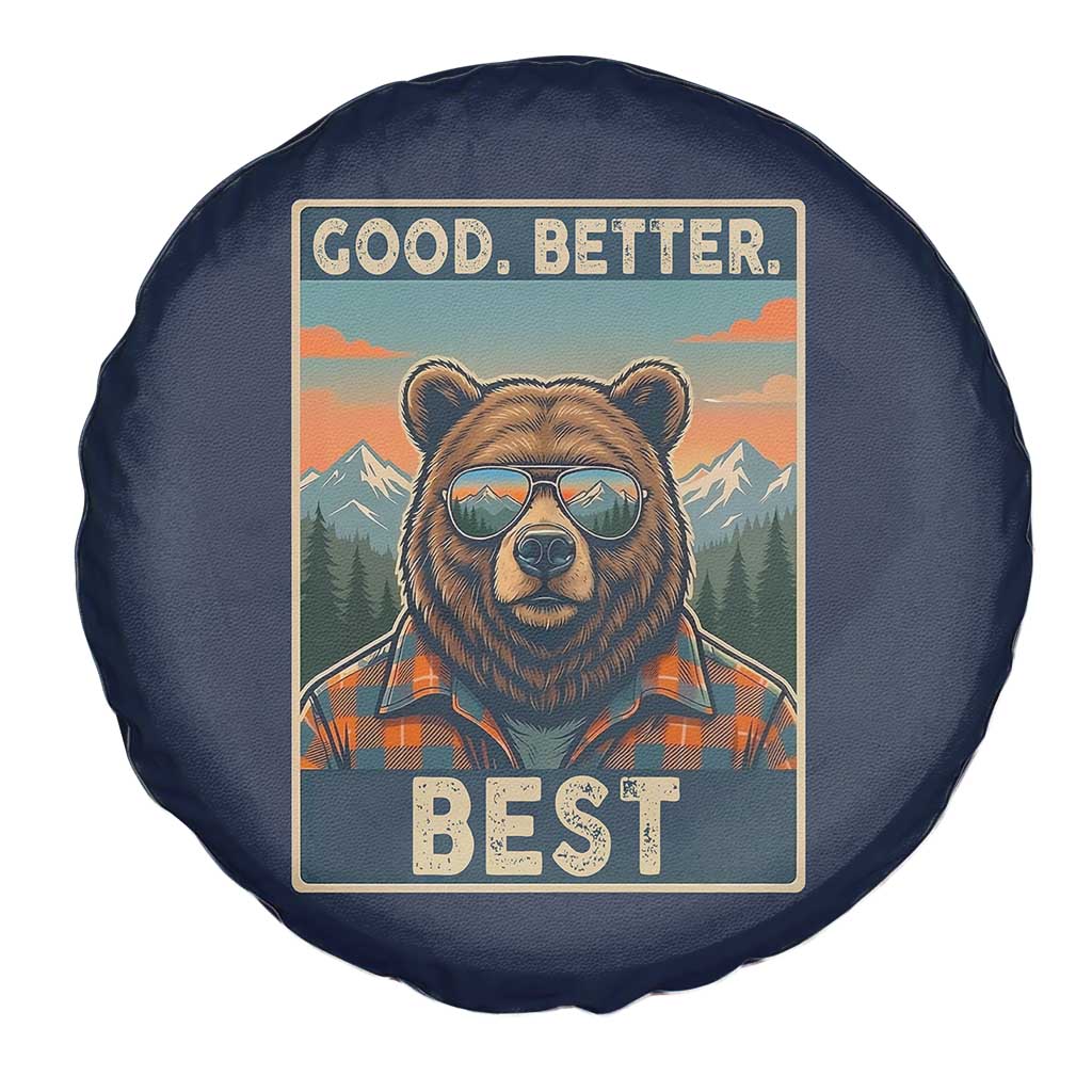 Good Better Best Motivational Hiking Bear Spare Tire Cover Outdoor Adventure Poster Graphic TS02 Print Your Wear