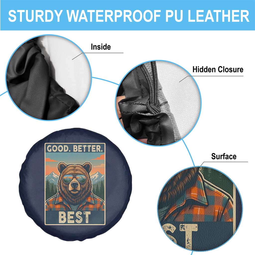 Good Better Best Motivational Hiking Bear Spare Tire Cover Outdoor Adventure Poster Graphic TS02 Print Your Wear