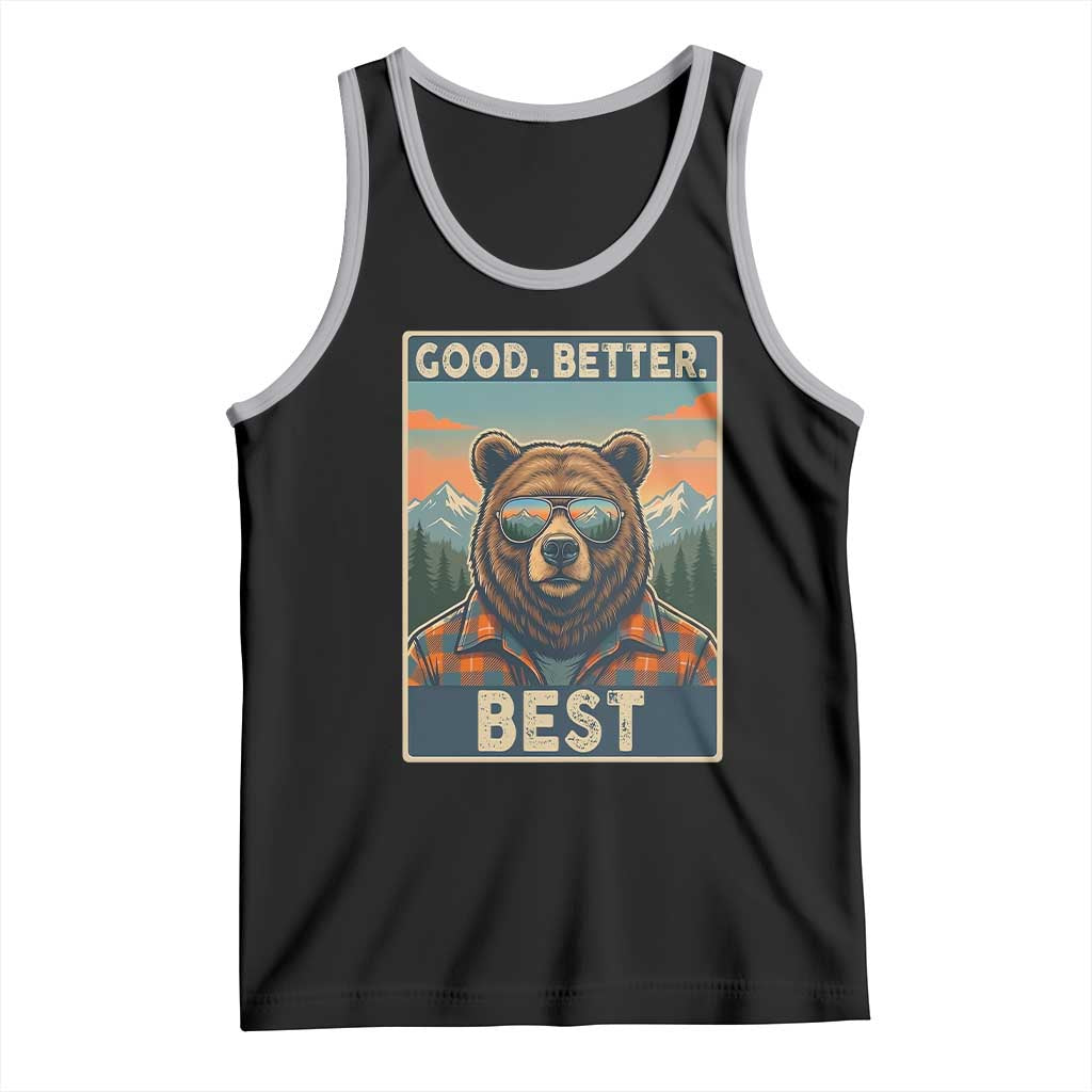 Good Better Best Motivational Hiking Bear Tank Top Outdoor Adventure Poster Graphic TS02 Black Athletic Heather Print Your Wear